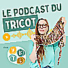 Le Podcast du Tricot