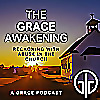 The Grace Awakening: Reckoning with Abuse in the Church