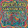 The Grateful Dead 60 Years in San Francisco