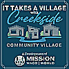 It Takes a Village with Creekside Community Village