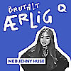 Brutalt &aelig;rlig