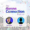 The Human Connection Podcast