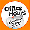 Office Hours: Business Edition