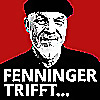 FENNINGER TRIFFT&hellip;