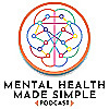 The Mental Health Made Simple Podcast