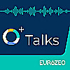O+ Talk, Eurazeo's podcast series on Sustainability and Impact