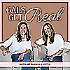 Gals Get Real with Kristin Hocker and Meghan Caponiti
