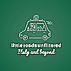Little Roads Unfiltered: Italy and Beyond
