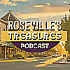 Roseville's Treasures Podcast