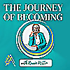 The Journey of Becoming