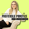 Science of a Profitable Practice