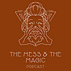 The Mess and The Magic