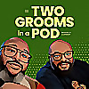 Two Grooms in a Pod