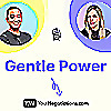 Gentle Power