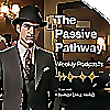 The Passive Pathway