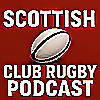 SCOTTISH CLUB RUGBY PODCAST