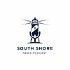 South Shore News Podcast