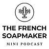 The French Soapmaker