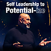 Self Leadership to Potential-ize