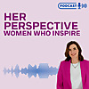 #HerPerspective: Women who inspire