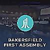 Bakersfield First Assembly Podcast