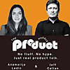 The Product Huddle
