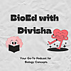 BioEd with Divisha 