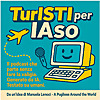TurISTI per IAso il 1&deg; podcast creato con IA