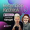 Retention Rethink