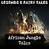 African Jungle Tales