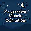 Progressive Muscle Relaxation for Sleep