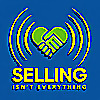 Selling Isn't Everything