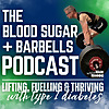 The Blood Sugar + Barbells Podcast
