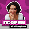 It's Open with Ilana Glazer