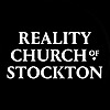 Reality Church of Stockton