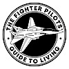 The Fighter Pilots' Guide to Living