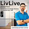 LivLive: Design, Building, and the Business of Remodeling