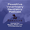 Pawsitive Veterinary Dentistry &ldquo;The podcast for veterinary dental teams&mdash;hosted by Benita Altier, LVT