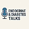 Endocrine and Diabetes Talks