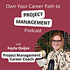 Own Your Career Path to Project Management
