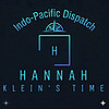 Hannah Klein's Time: Indo-Pacific Dispatch