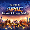 APAC Daily Briefing