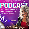 Spirit Body Yoga Podcast