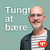 Tungt at b&aelig;re