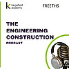 The Engineering Construction Podcast