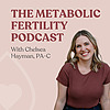 The Metabolic Fertility Podcast