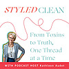 Styled Clean: From Toxins to Truth One Thread at at Time