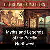 Myths and Legends of the Pacific Northwest