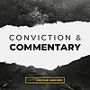Conviction and Commentary with Lincoln Sanchez
