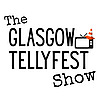 The Glasgow Tellyfest Show